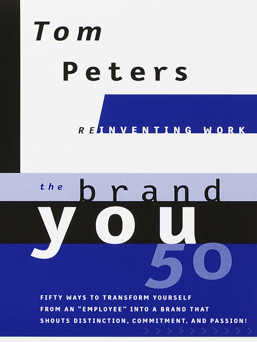 Title details for The Brand You 50 (Reinventing Work) by Tom Peters - Available